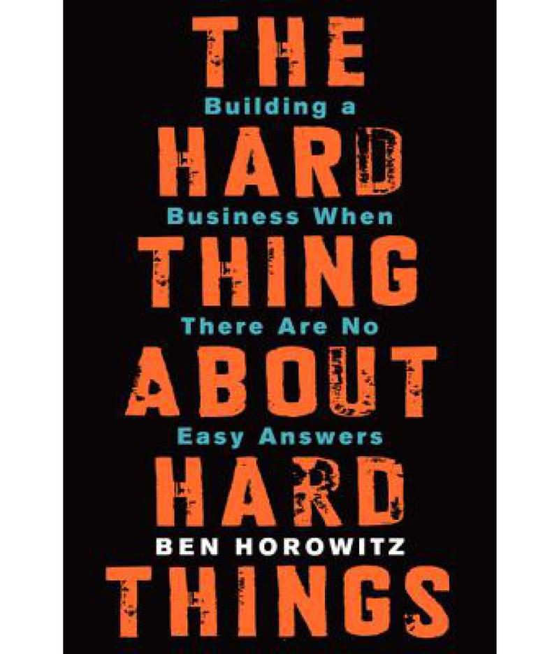 Book Review: The Hard Thing About Hard Things